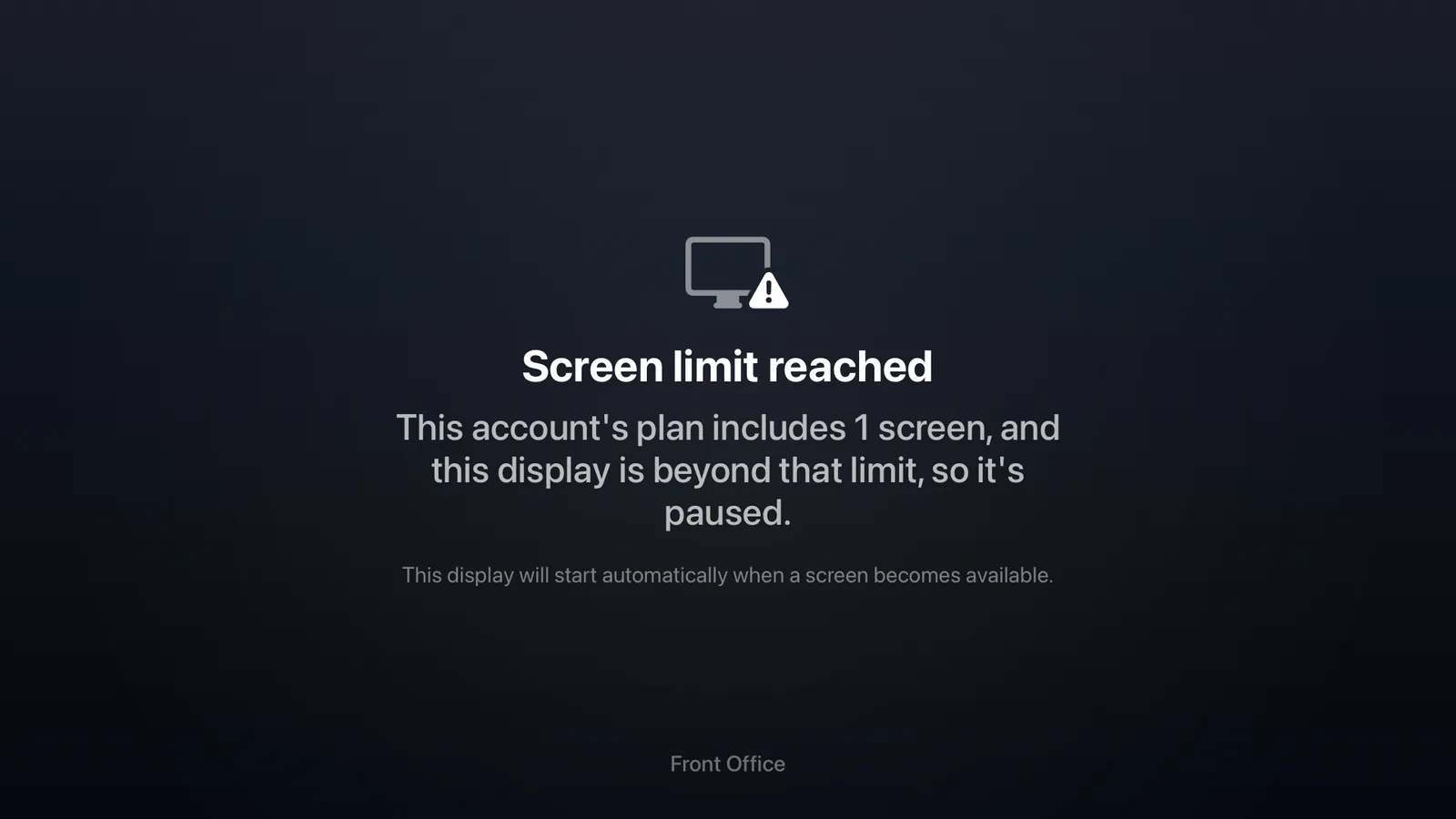 The "Screen limit reached" message an over-limit Apple TV shows instead of your content